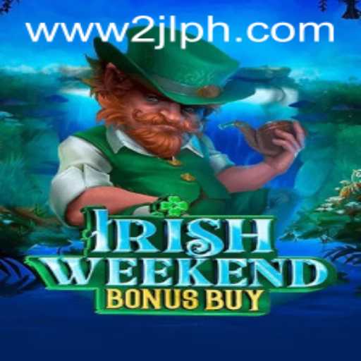 Discover the Thrills of IrishWeekendBonusBuy Game with 2JL.COM